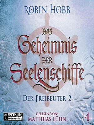 cover image of Der Freibeuter, Teil 2--Das Geheimnis der Seelenschiffe, Band 4